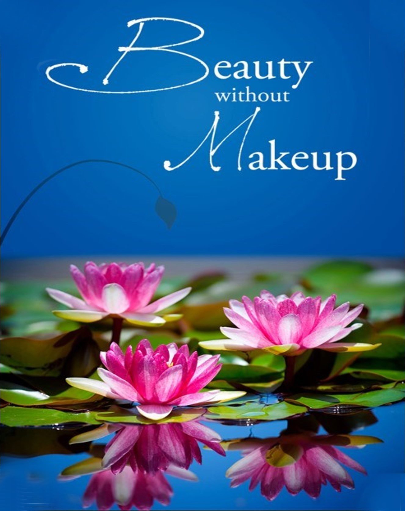 Beauty Without Makeup
